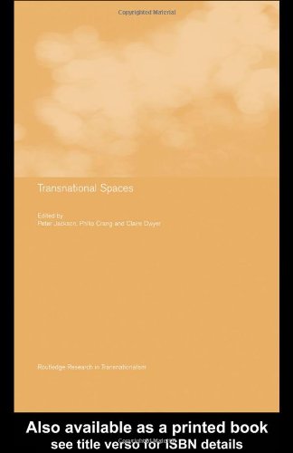 Transnational Spaces Routledge Research In Transnationalism 1st Edition Peter Jackson