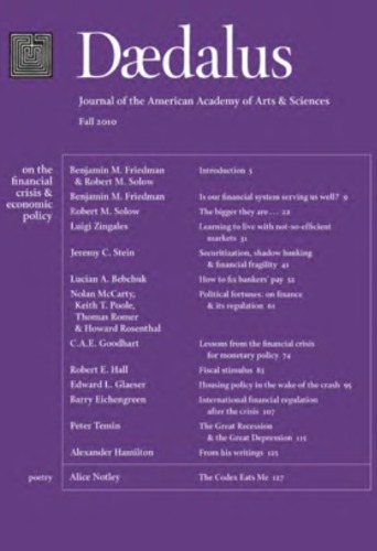Daedalus Fall 2010 On The Financial Crisis Economic Policy Benjamin M Friedman