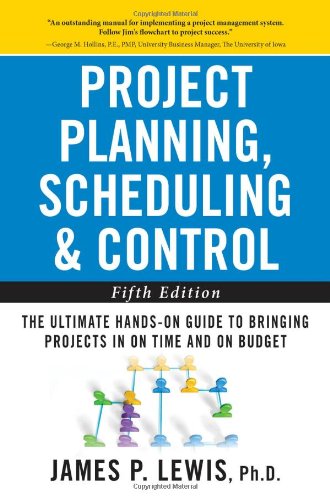 Project Planning Scheduling Control 5th Edition James P Lewis