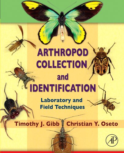 Arthropod Collection And Identification Laboratory And Field Techniques 1st Edition Timothy Gibb