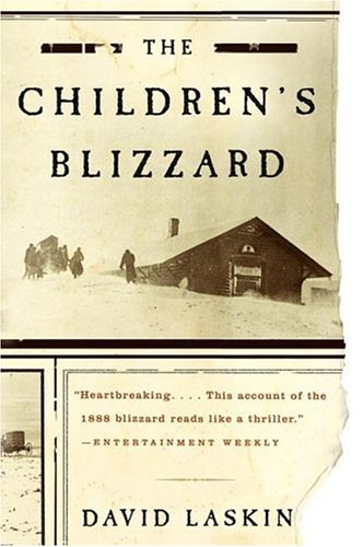 The Childrens Blizzard Ps 1st Harper Perennial Edition David Laskin