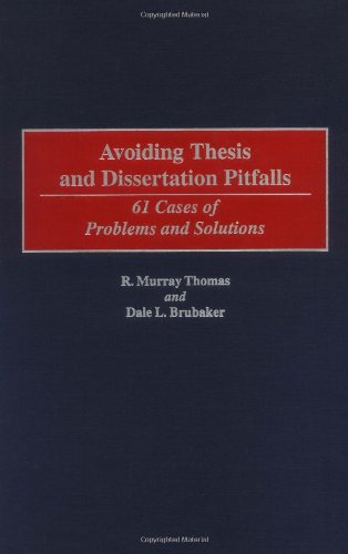 Avoiding Thesis And Dissertation Pitfalls 61 Cases Of Problems And Solutions R Murray Thomas