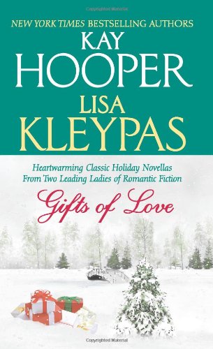 Gifts Of Love Kay Hooper Lisa Kleypas