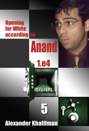Opening For White According To Anand 1e4 Volume 5 Repertoire Books 1st Alexander Khalifman