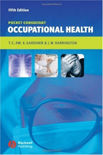 Pocket Consultant Occupational Health 5th Edition Tarching Aw