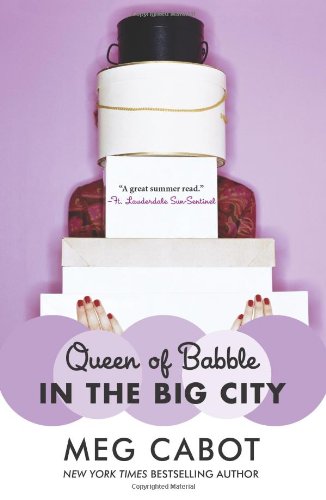 Queen Of Babble In The Big City Meg Cabot
