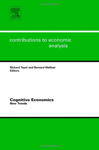 Cognitive Economics New Trends Richard Topol And Bernard Walliser Eds