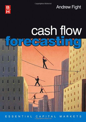 Cash Flow Forecasting Essential Capital Markets Andrew Fight