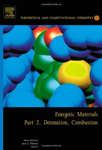 Energetic Materials Part 2 Detonation Combustion 1st Edition Peter Politzer And Jane S Murray Eds
