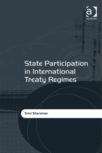 State Participation In International Treaty Regimes Srini Sitaraman