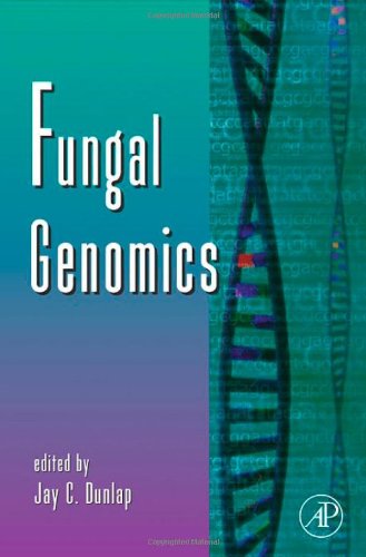 Fungal Genomics 1st Edition Jay C Dunlap Eds