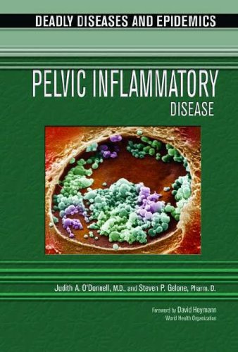 Pelvic Inflammatory Disease Judith A Odonnell Steven P Gelone