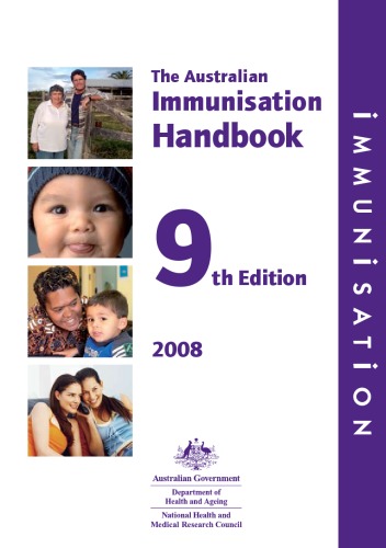 The Australian Immunisation Handbook 9th Edition 2008 Various Australian