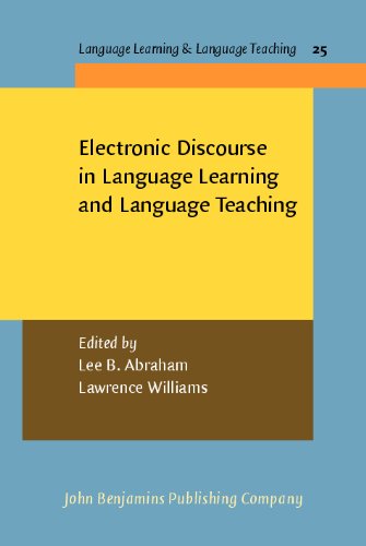 Electronic Discourse In Language Learning And Language Teaching Language Learning Language Teaching Lee B Abraham