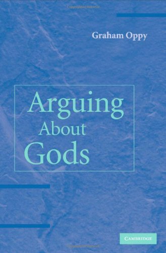 Arguing About Gods 1st Edition Graham Oppy