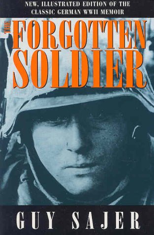 The Forgotten Soldier Guy Sajer
