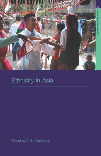 Ethnicity In Asia Annotated Edition Colin Mackerras