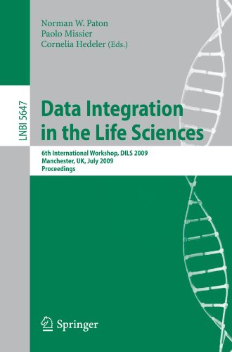 Data Integration In The Life Sciences 6th International Workshop Dils 2009 Manchester Uk July 2022 2009 Proceedings 1st Edition Zachary G Ives Auth