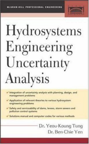 Hydrosystems Engineering Uncertainty Analysis Mcgrawhill Civil Engineering 1st Edition Yeoukoung Tung
