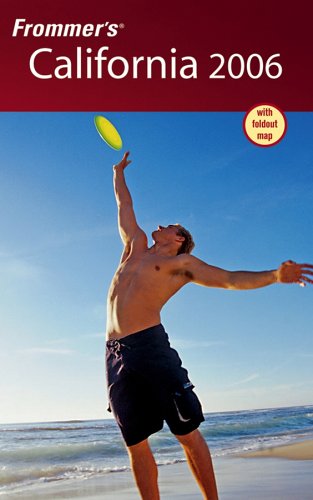 Frommers California 2006 Frommers Complete Papmap Harry Basch