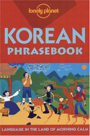 Lonely Planet Korean Phrasebook 2002 3rd Edition Minkyoung Kim
