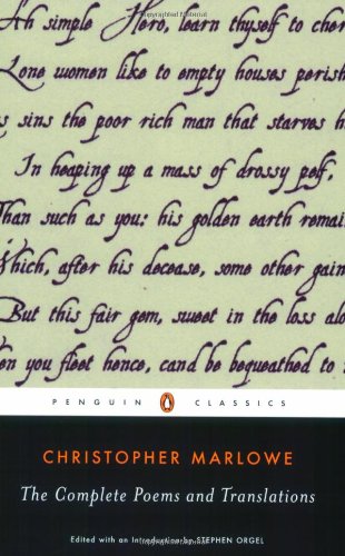 The Complete Poems And Translations Penguin Classics Christopher Marlowe