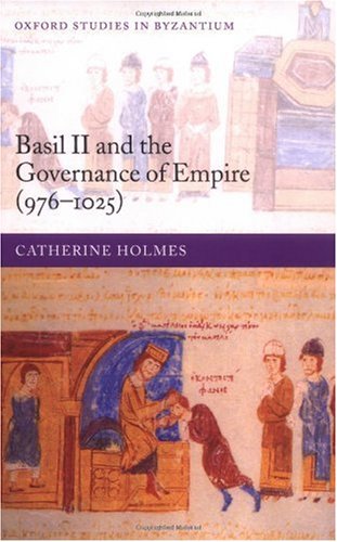 Basil Ii And The Governance Of Empire 9761025 Catherine Holmes