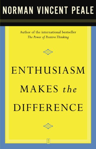 Enthusiasm Makes The Difference 1st Fireside Ed Dr Norman Vincent Peale
