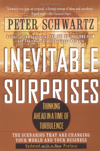 Inevitable Surprises Peter Schwartz