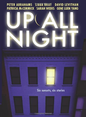Up All Night Peter Abrahams Libba Bray David Levithan Patricia Mccormick