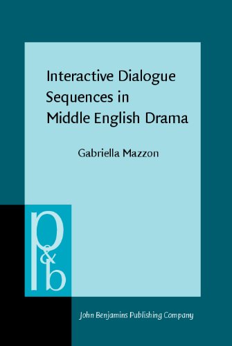 Interactive Dialogue Sequences In Middle English Drama Gabriella Mazzon