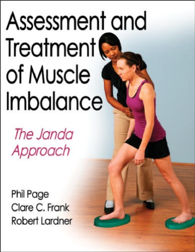 Assessment And Treatment Of Muscle Imbalancethe Janda Approach Phillip Page