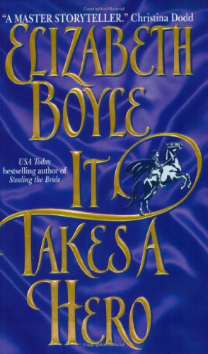 It Takes A Hero Elizabeth Boyle