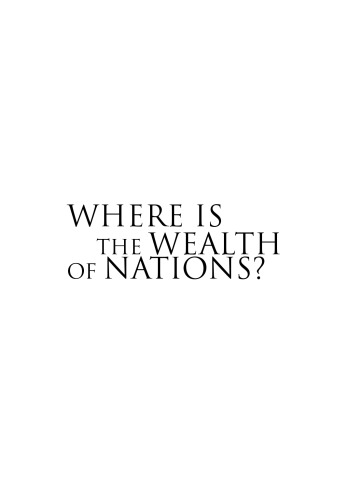 Where Is The Wealth Of Nations Measuring Capital For The 21st Century Kirk Hamilton