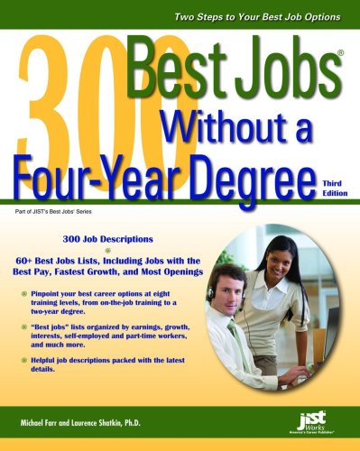 300 Best Jobs Without A Fouryear Degree Third Edition 3rd Edition Michael Farr
