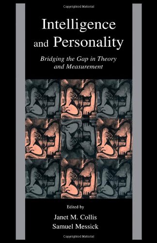 Intelligence And Personality Bridging The Gap In Theory And Measurement 1st Edition Janet M Collis