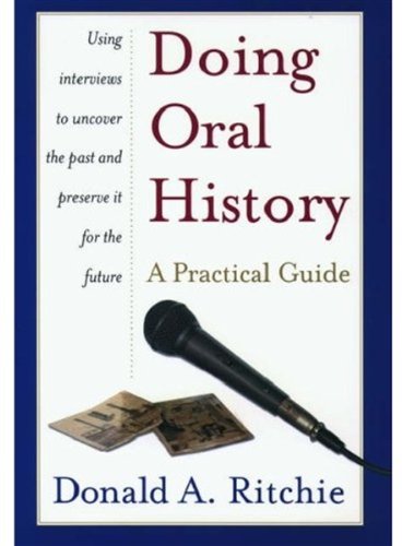 Doing Oral History A Practical Guide 2nd Edition Donald A Ritchie