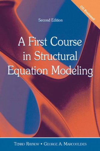A First Course In Structural Equation Modeling 2nd Edition 2nd Edition Tenko Raykov