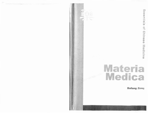 Materia Medica Essentials Of Chinese Medicine Dafang Zeng