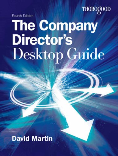 The Company Directors Desktop Guide 4th David M Martin