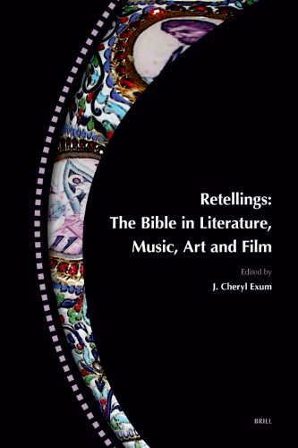 Retellings The Bible In Literature Music Art And Film J Cheryl Exum