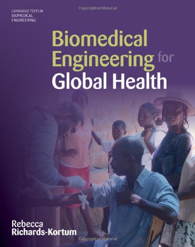 Biomedical Engineering For Global Health 1st Edition Rebecca Richardskortum