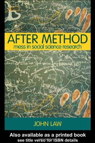 After Method Mess In Social Science Research 1st John Law