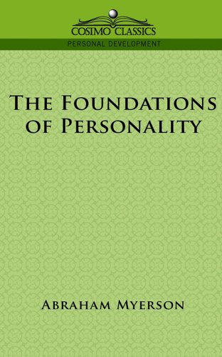 The Foundations Of Personality Abraham Myerson