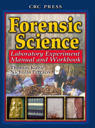 Forensic Science Laboratory Experiment Manual And Workbook 1st Edition Thomas Kubic