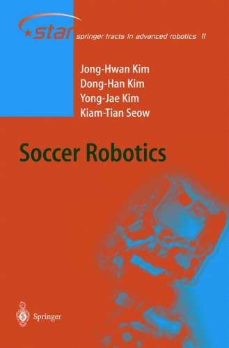 Soccer Robotics Springer Tracts In Advanced Robotics Softcover Reprint Of Hardcover 1st Ed 2004 Jonghwan Kim