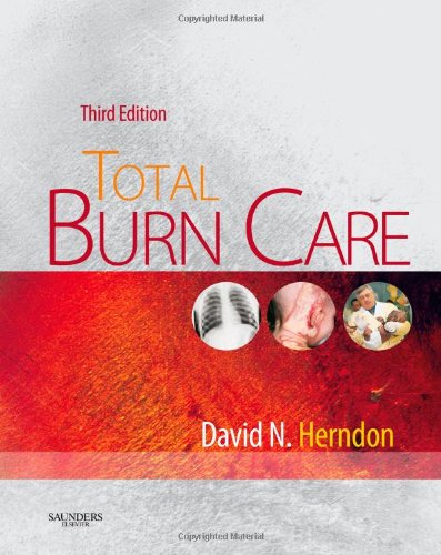 Total Burn Carethird Edition 3rd Edition David N Herndon Md Facs