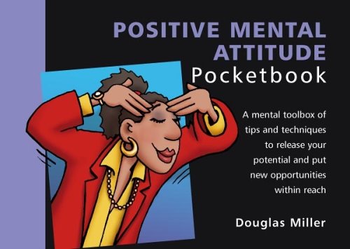 Positive Mental Attitude The Pocketbook Douglas Miller