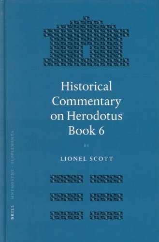 A Historical Commentary On Herodotus Book 6 Lionel Scott