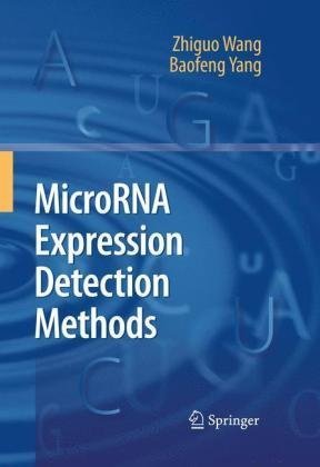 Microrna Expression Detection Methods 1st Edition Zhiguo Wang
